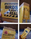 BIRDS AREN'T REAL   + A FREE STICKER AND BUTTON, SO YOU CAN SPREAD THE WORD"