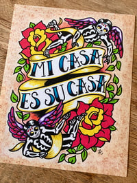 Image 1 of "Mi Casa Es Su Casa" Welcome Spanish Sign Art Print 