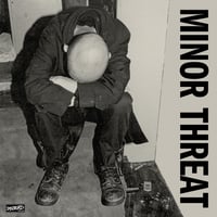 Image 1 of MINOR THREAT - s/t LP (1st 2 7"s)