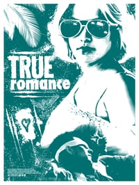 Image 2 of TRUE ROMANCE - 18 X 24 LIMITED EDITION SCREENPRINTED POSTER