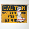 CAUTION: NOISE CAN BE HARMFUL WEAR YOUR EAR PROTECTION