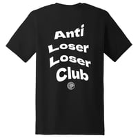 Image 1 of Anti loser Club tee