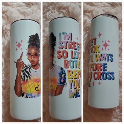 Image of I'm Street Tumbler 
