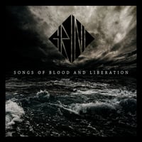 GRIND - Songs Of Blood And Liberation (Vinyl)