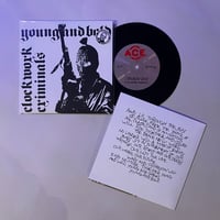 CLOCKWORK CRIMINALS - Young And Bold 7" (250 pcs) LAST COPIES