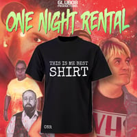 This is me best shirt ONE NIGHT RENTAL T-shirt