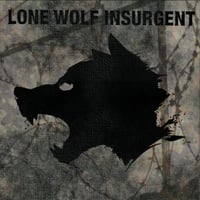 Lone Wolf Insurgent - Lone Wolf Insurgent (Compilation) CD-R