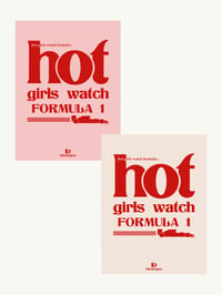 Hot girls watch F1 Print