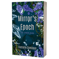 Image 1 of Mirror's Epoch by Danielle Comeaux - Signed Copy First Edition - Paperback