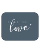 Image 2 of Carte postale "DO WHAT YOU LOVE" 2 couleurs au choix