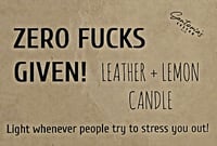 Image 2 of Zero Fucks Given Candle 12 oz