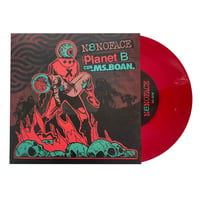 Image 1 of N8NOFACE AND PLANET B CON .MS.BOAN - 7" SPLIT EP (RED VINYL) + SIGNED By N8!