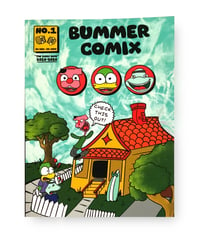 Bummer Comix No.1 (The Early Days)