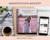 Manifest Journal - Create your Life  with Intention 