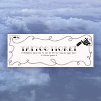 Tattoo Ticket