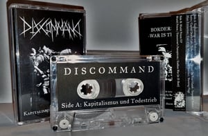 Image of Discommand - Kapitalismus und Todestrieb Tape