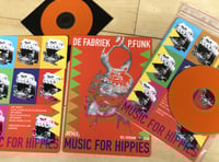 De Fabriek & P.Funk "Music For Hippies" CD w/ A5 Sleeve (EE Tapes)