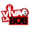 VIVA LA BOB