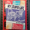 My Stupid Life - Mitch Clem