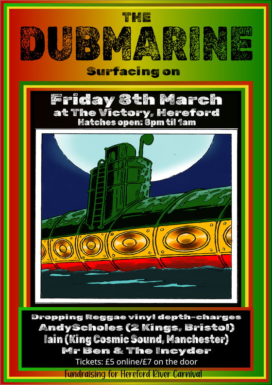 Image of All aboard the Dubmarine! Friday 8th March @ the Victory