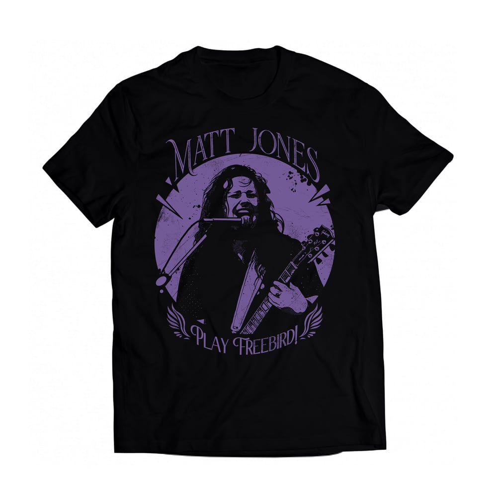 Image of Matt Jones - Play Freebird! (T-Shirt)