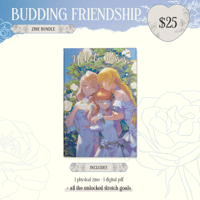 Budding Friendship- Zine Only