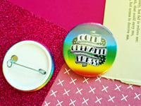 Image 2 of Pin Badge: Coin-Operated Press (Rainbow)