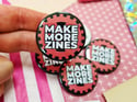 Pin Badge: Make More Zines (Cog)