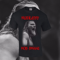 *SOLD OUT* “RUTHLESS” T shirt 