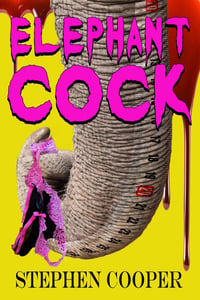 Elephant Cock (Epub Digital Copy)