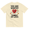 you are worthy of love comfort colors tshirt