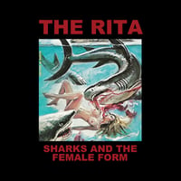 The Rita - Sharks And The Female Form LP (SGFF Records)