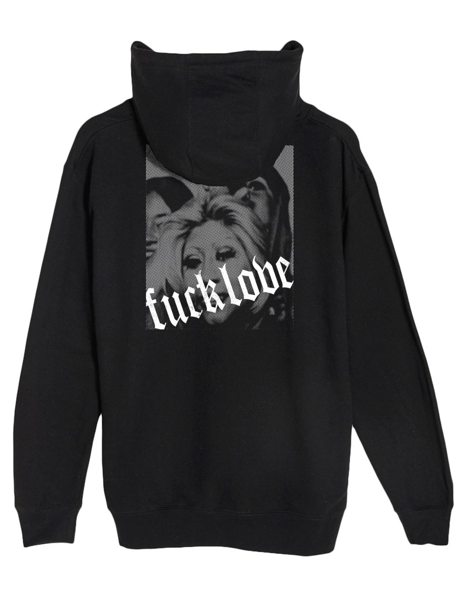 FUCK LOVE HOODIE - PLEASE READ PICK UP OPTIONS FOR SHOW ATTENDEES