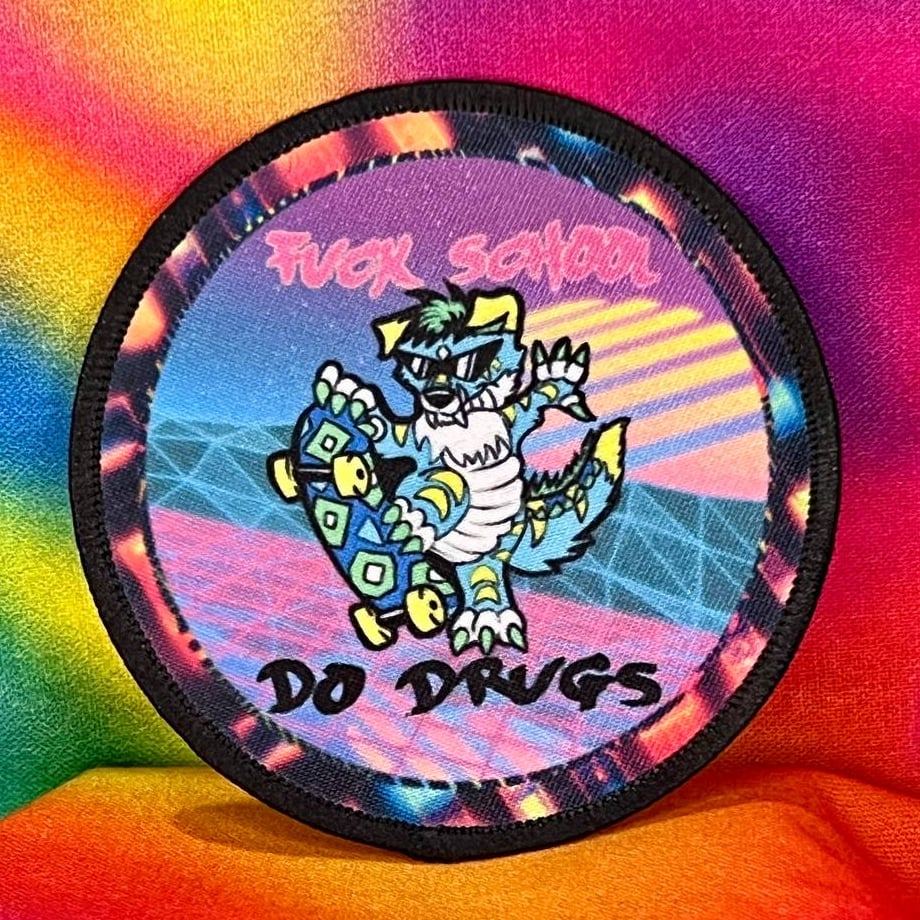 Image of Patch: Fuck School, Do Drugs
