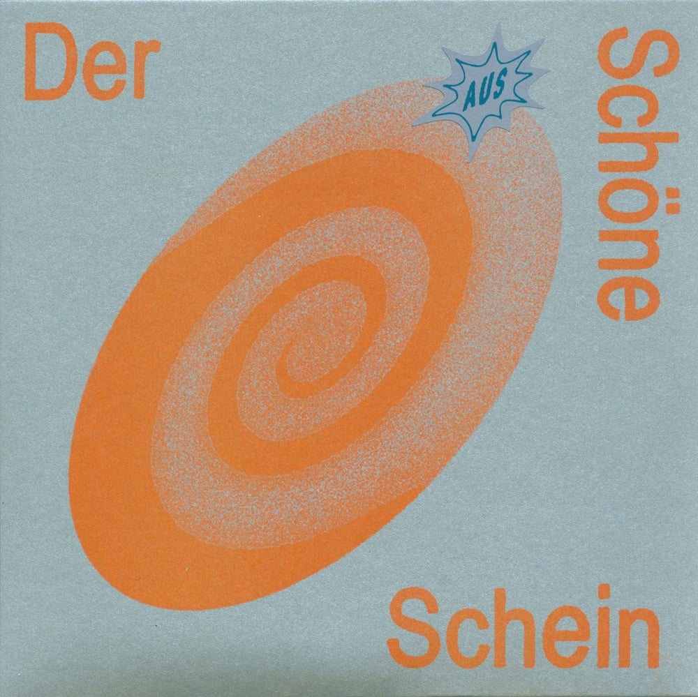 Image of AUS - Der Sch​ö​ne Schein 7"