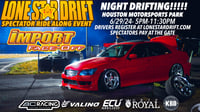 NIGHT DRIFTING Lone Star Drift + Import Face-Off June 29th drivers entry reservation