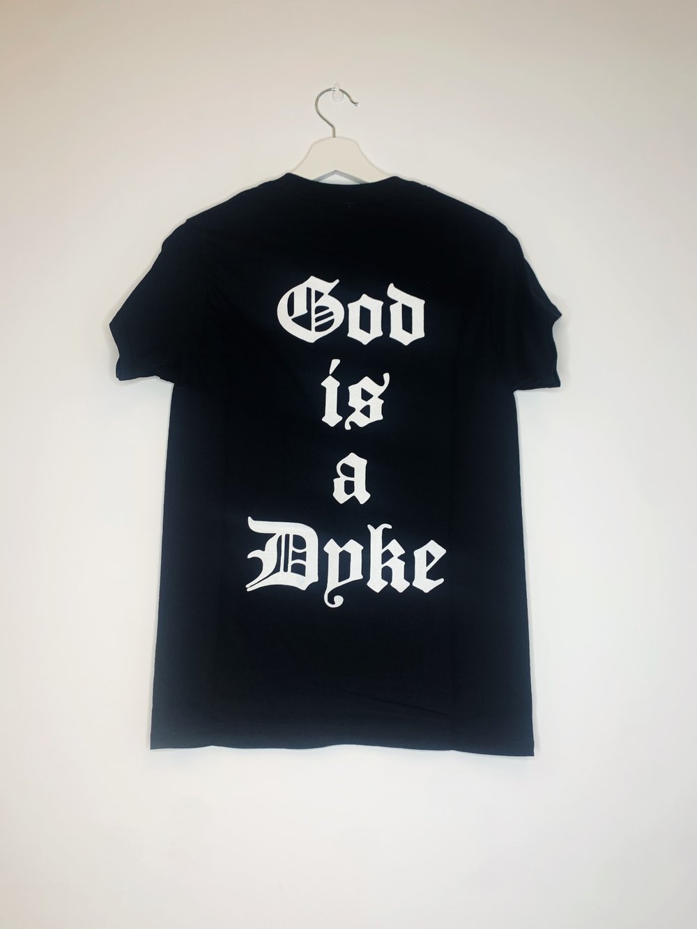 God is a Dyke Tshirt 