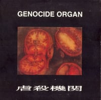 Genocide Organ - 虐殺機関 CD
