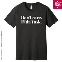 Image 1 of Don't Care, Didn't Ask Unisex T-Shirt