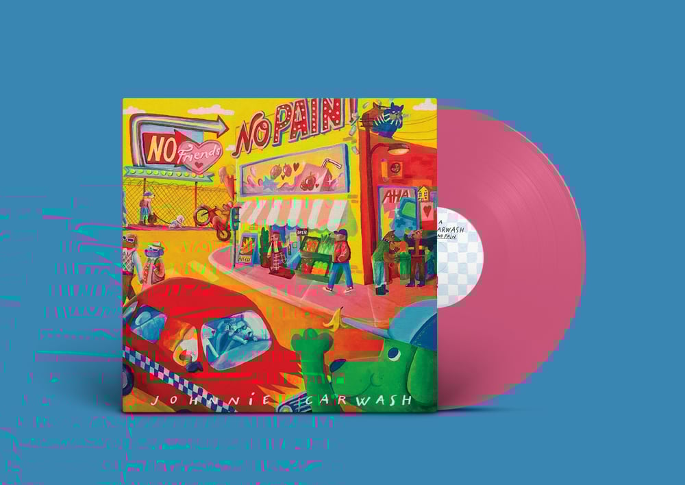 Image of JOHNNIE CARWASH - NO FRIENDS NO PAIN (LP/CD)