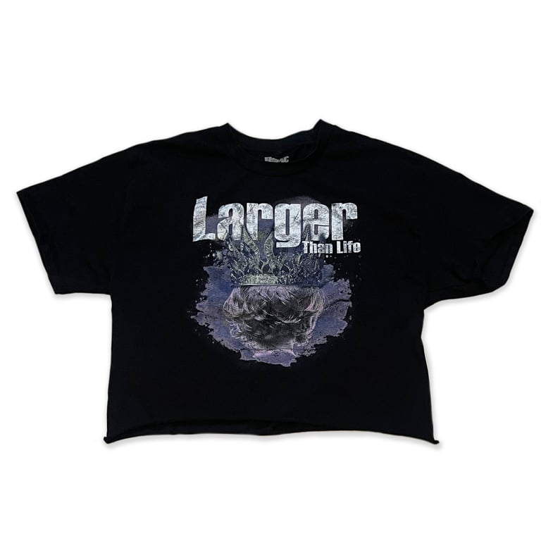 "larger than life" tees