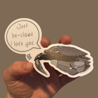 Image 1 of Just be-claws I love you - Crab Pun Sticker 5in
