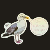 Image 2 of Just Beak-Cuz I love you - Seagull Pun Sticker 5in