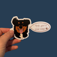 Image 1 of I Think You're Paw-some! - Dog Pun Sticker 
