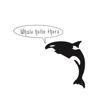 Image 2 of Whale Hello There - Killer Whale Pun Sticker 5in