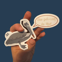 Image 1 of You Peli-can Do This - Pelican Pun Sticker 5in