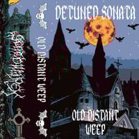 DEMOGOAT Old Distant Weep (Ukr) - Detuned Sonata - MC