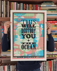 Image 2 of This Will Destroy You | 50x70 cm Screen print