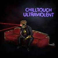 CHILLTOUCH - ULTRAVIOLENT CD