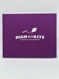 Image 1 of High as a kite: A Guide to Psychedelics (vol 2)